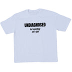 Undiagnosed